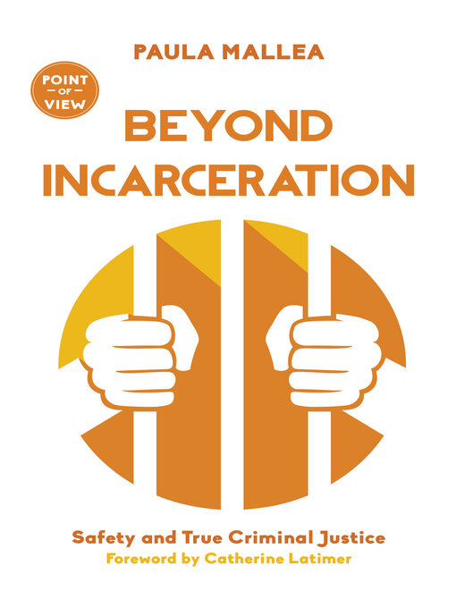 Title details for Beyond Incarceration by Paula Mallea - Available